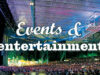 EVENT and ENTERTAINMENT